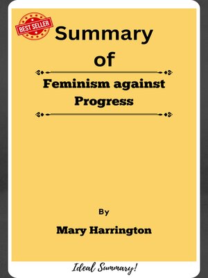 cover image of Summary of Feminism against Progress   by  Mary Harrington